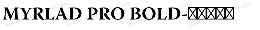 MYRLAD PRO BOLD字体转换
